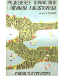 Pojezierze Suwalskie i Równina Augustowska. Mapa turystyczna /1:200000