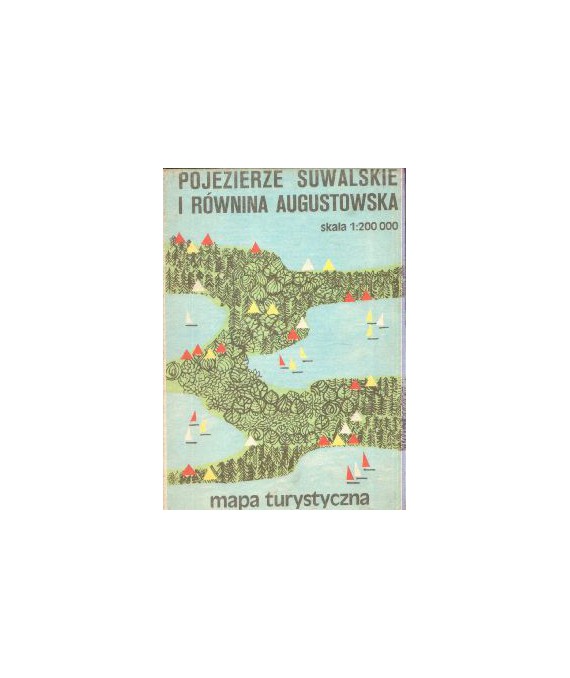Pojezierze Suwalskie i Równina Augustowska. Mapa turystyczna /1:200000