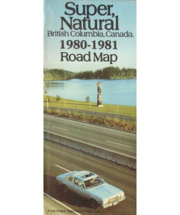 Super, Natural Britich Columbia, Canada. 1980-1981 Road Map