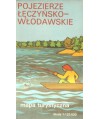 Pojezierze łęczyńsko-włodawskie. Mapa turystyczna /1:125000