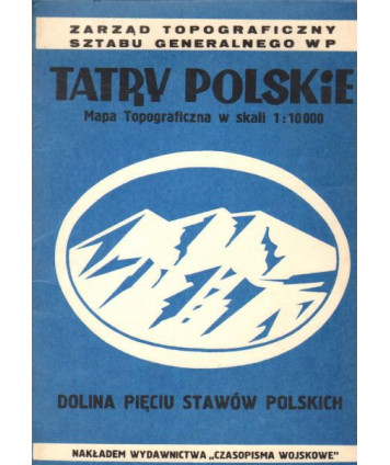Tatry Polskie. Mapa topograficzna w skali 1:10 000. Dolina Pięciu Stawów Polskich