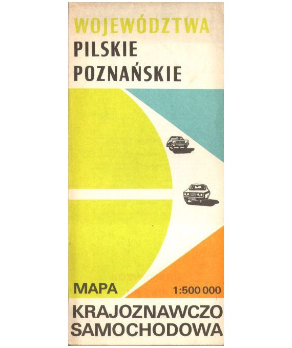 Województwa pilskie, poznańskie. Mapa krajoznawczo-samochodowa