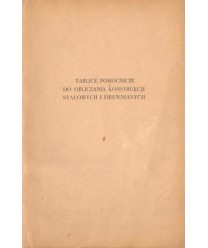 Tablice pomocnicze do obliczania konstrukcji stalowych i drewnianych