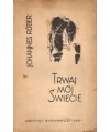 Trwaj, mój świecie