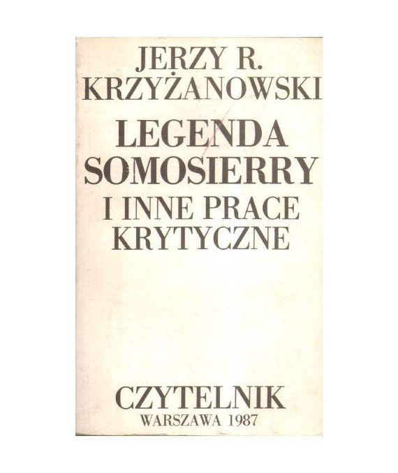 Legenda Somosierry i inne prace krytyczne