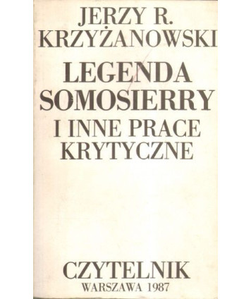 Legenda Somosierry i inne prace krytyczne