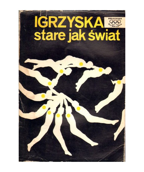 Igrzyska stare jak świat