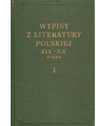 Wypisy z literatury polskiej XIX-XX wieku cz.1