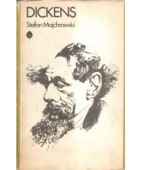 Dickens. Opowieść biograficzna