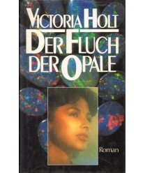 Der Fluch der Opale. Roman