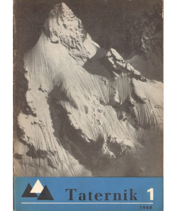 Taternik. Organ Polskiego Związku Alpinizmu poświęcony sprawom taternictwa, alpinizmu i speleologii