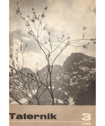 Taternik. Organ Polskiego Związku Alpinizmu poświęcony sprawom taternictwa, alpinizmu i speleologii