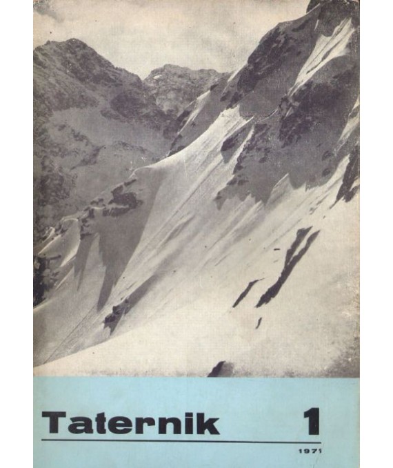 Taternik. Organ Polskiego Związku Alpinizmu poświęcony sprawom taternictwa, alpinizmu i speleologii