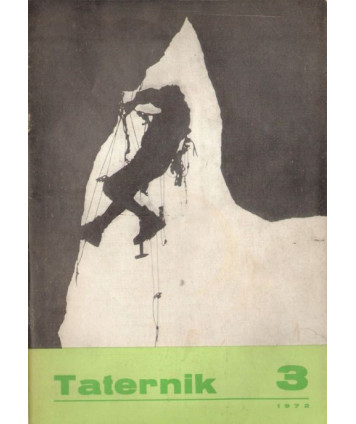Taternik. Organ Polskiego Związku Alpinizmu poświęcony sprawom taternictwa, alpinizmu i speleologii