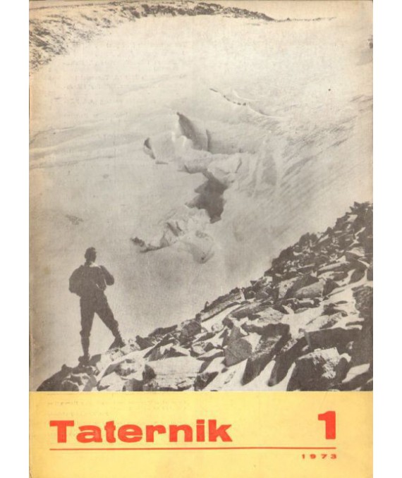 Taternik. Organ Polskiego Związku Alpinizmu poświęcony sprawom taternictwa, alpinizmu i speleologii