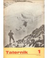 Taternik. Organ Polskiego Związku Alpinizmu poświęcony sprawom taternictwa, alpinizmu i speleologii