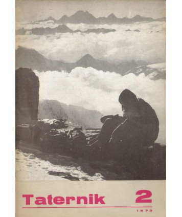 Taternik. Organ Polskiego Związku Alpinizmu poświęcony sprawom taternictwa, alpinizmu i speleologii