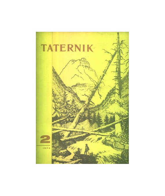 Taternik. Organ Polskiego Związku Alpinizmu poświęcony sprawom taternictwa, alpinizmu i speleologii