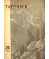 Taternik. Organ Polskiego Związku Alpinizmu poświęcony sprawom taternictwa, alpinizmu i speleologii