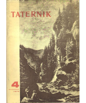 Taternik. Organ Polskiego Związku Alpinizmu poświęcony sprawom taternictwa, alpinizmu i speleologii