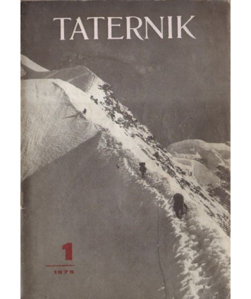 Taternik. Organ Polskiego Związku Alpinizmu poświęcony sprawom taternictwa, alpinizmu i speleologii