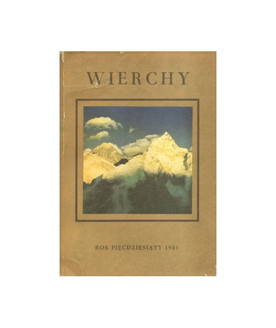 Wierchy. Rocznik poświęcony górom i góralszczyźnie