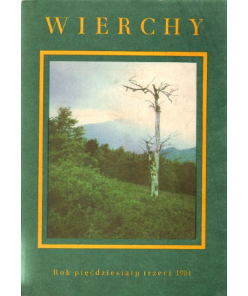 Wierchy. Rocznik poświęcony górom i góralszczyźnie
