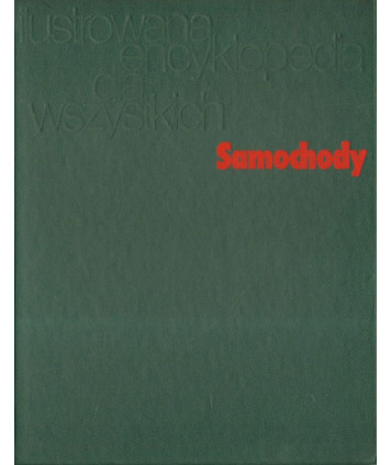 Samochody - ilustrowana encyklopedia dla wszystkich