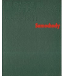 Samochody - ilustrowana encyklopedia dla wszystkich