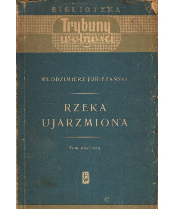 Rzeka ujarzmiona t.1-2