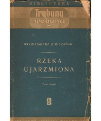 Rzeka ujarzmiona t.1-2