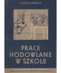 Prace hodowlane w szkole