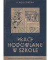 Prace hodowlane w szkole
