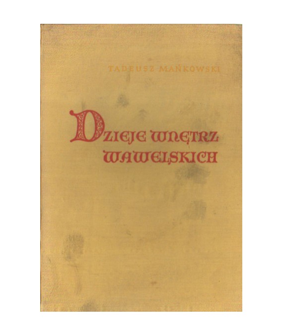Dzieje wnętrz wawelskich