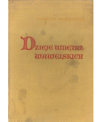 Dzieje wnętrz wawelskich