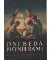 Oni będą pionierami