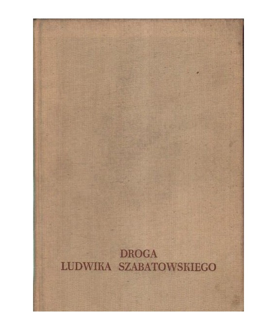 Droga Ludwika Szabatowskiego