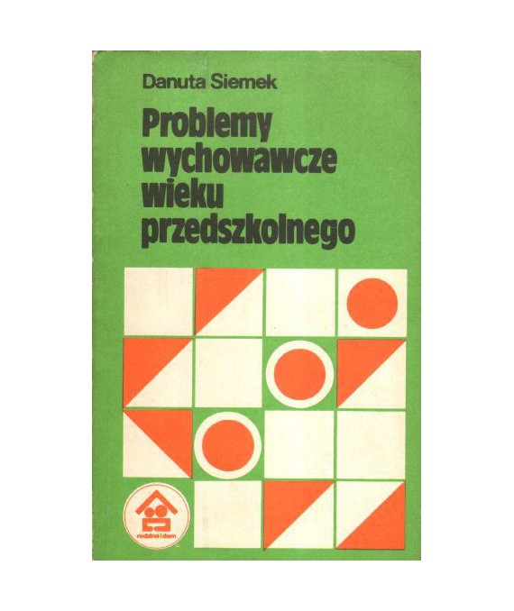 Problemy wychowawcze wieku przedszkolnego