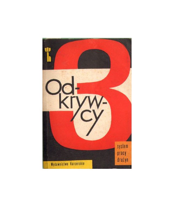 Odkrywcy. System pracy drużyn