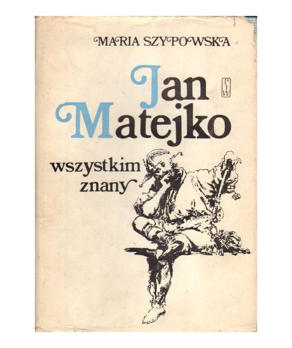 Jan Matejko wszystkim znany