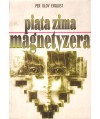Piąta zima magnetyzera