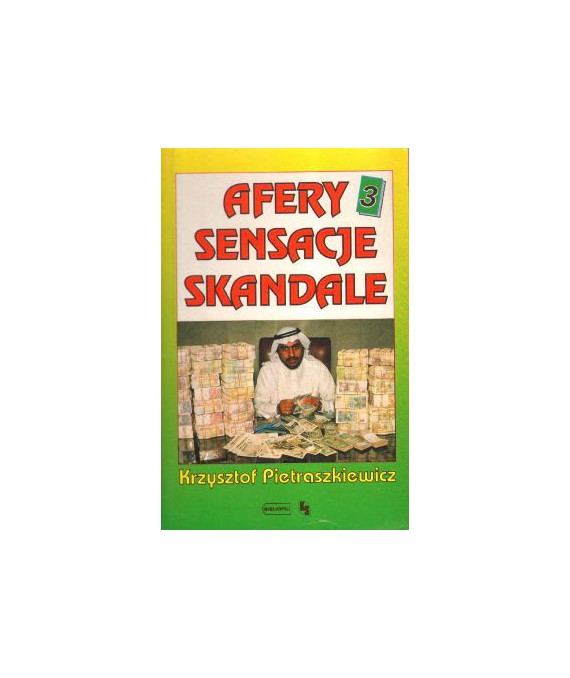 Afery, sensacje, skandale  (3)