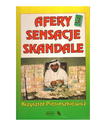 Afery, sensacje, skandale  (3)