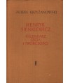 Henryk Sienkiewicz. Kalendarz życia i twórczości