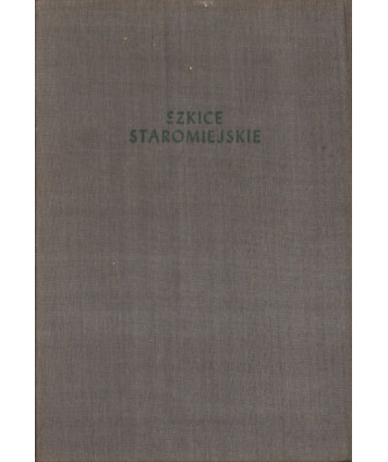 Szkice staromiejskie