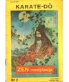 Karate Te-Dó nr 2. ZEN medytacja