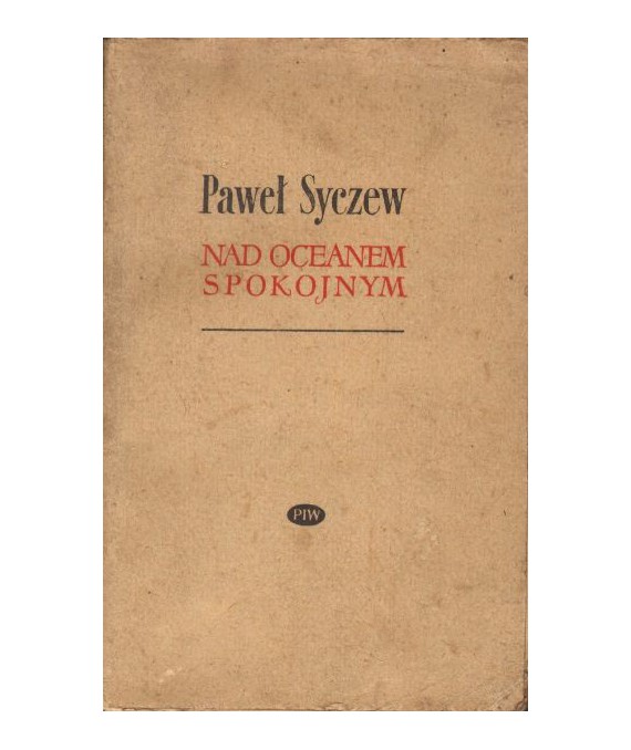 Nad Oceanem Spokojnym. Powieść