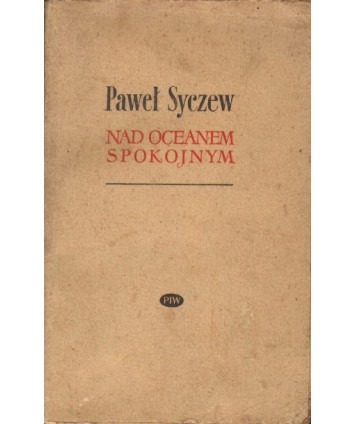 Nad Oceanem Spokojnym. Powieść