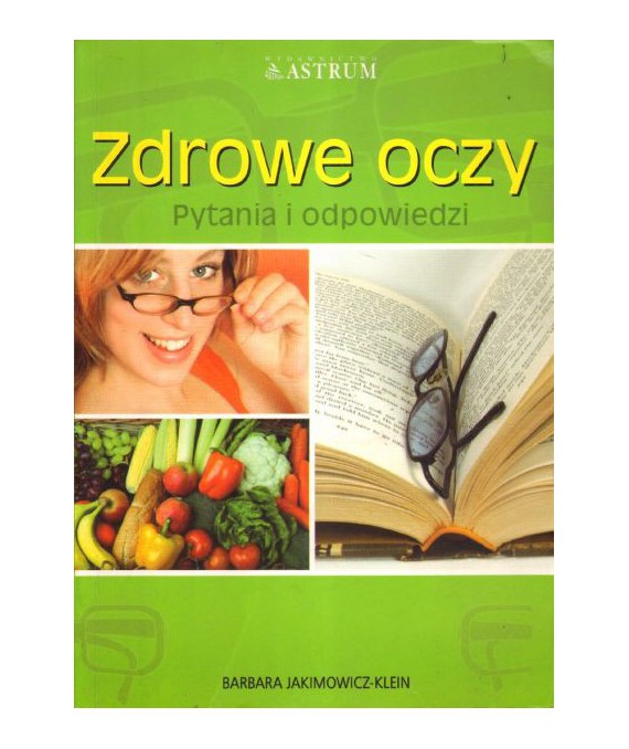 Zdrowe oczy. Pytania i odpowiedzi