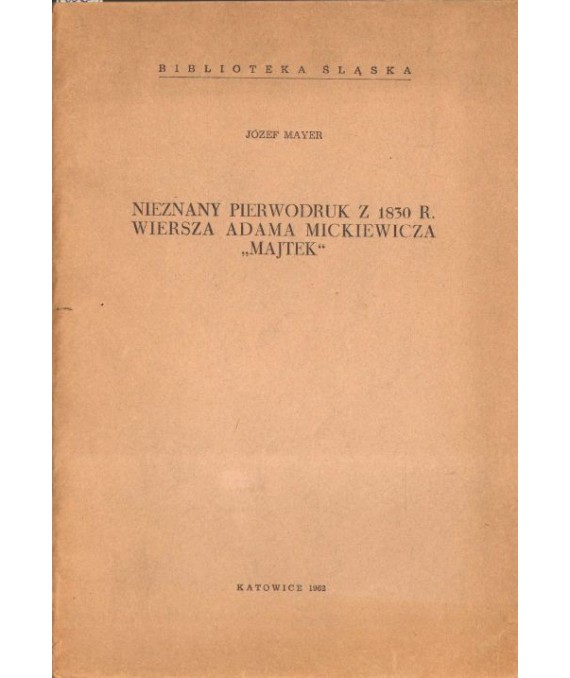 Nieznany pierwodruk z 1830r. wiersza Adama Mickiewicza "Majtek"